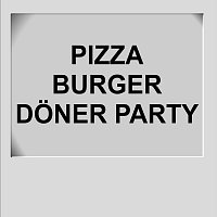 Přední strana obalu CD Pizza Burger Döner Party