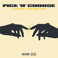Lii Fuego, HAM fra Syd – Pick and Choose