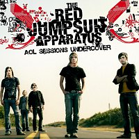 The Red Jumpsuit Apparatus – AOL Sessions Under Cover