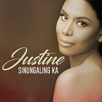 Justine – Sinungaling Ka