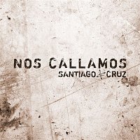 Santiago Cruz – Nos Callamos