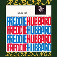 Freddie Hubbard – Here to Stay (HD Remastered)