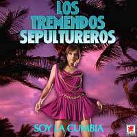 Los Tremendos Sepultureros – Soy La Cumbia