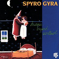 Spyro Gyra – Dreams Beyond Control