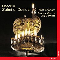Fuoco E Cenere, Jay Bernfeld, Rinat Shaham – Marcello: Psalms of David
