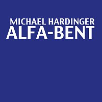 Michael Hardinger – Alfa-Bent