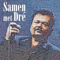 André Hazes – Samen Met Dré