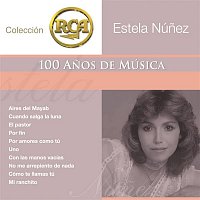 Estela Núnez – RCA 100 Anos De Musica - Segunda Parte