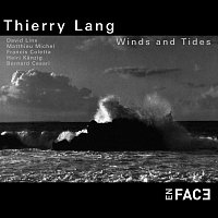 Thierry Lang – Winds and Tides
