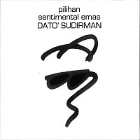 Přední strana obalu CD Pilihan Sentimental Emas : Dato' Sudirman