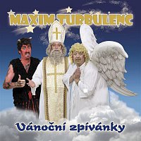 Maxim Turbulenc – Vanocni zpivanky