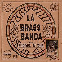 LaBrassBanda – Europa - in Dub