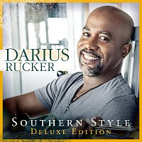Darius Rucker – Southern Style [Deluxe]