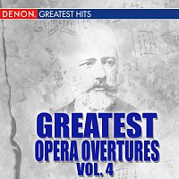 Různí interpreti – Greatest Opera Overtures, Volume 4