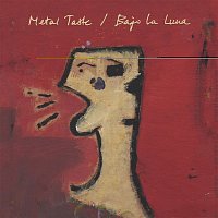 Justin Robertson's Deadstock 33s – Metal Taste / Bajo La Luna
