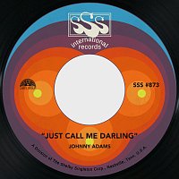 Johnny Adams – Just Call Me Darling / How Can I Prove I Love You
