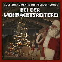 Rolf Zuckowski, Die Pferdefreunde – Bei der Weihnachtsreiterei