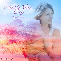 Helle C – Skulle Vare Evig (Theo’s Sang)