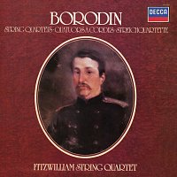 Fitzwilliam Quartet – Borodin: String Quartets Nos. 1 & 2