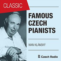 Přední strana obalu CD Famous Czech Pianists: Ivan Klánský