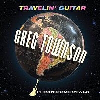Greg Townson – Travelin' Guitar