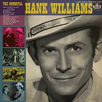 Hank Williams – The Immortal