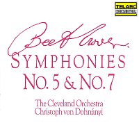 Christoph von Dohnányi, The Cleveland Orchestra – Beethoven: Symphonies Nos. 5 & 7