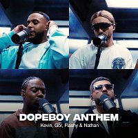 Kevin, GOR, Nathan, Flashy – Dopeboy Anthem