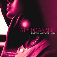 Gustah, WEY, Mc Kadu – Paty Do Anália