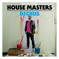 Přední strana obalu CD Defected Presents House Masters - DJ Chus