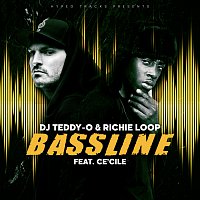 DJ Teddy-O, Richie Loop, Ce'Cile – Bassline