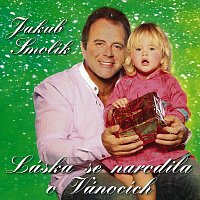 Jakub Smolík – Láska se narodila o Vánocích MP3