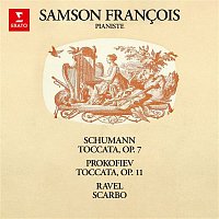 Samson Francois – Schumann: Toccata, Op. 7 - Prokofiev: Toccata, Op. 11 - Ravel: Scarbo