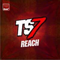 TS7 – Reach