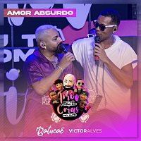 Batucae, Victor Alves – Amor Absurdo [Ao Vivo]