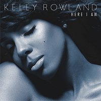 Kelly Rowland – Here I Am [Deluxe Version]