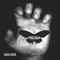 Prozac+ – Gioia Nera