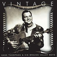 Hank Thompson & His Brazos Valley Boys – Vintage Collections