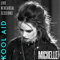 Michelle Treacy – KoolAid (Live Rehearsal Session)