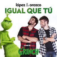 Igual Que Tú [Canción Original De La Película "El Grinch"]