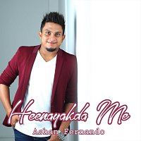 Ashan Fernando – Heenayakda Me