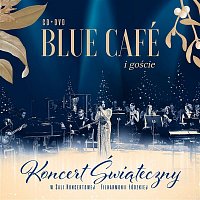 Blue Cafe – Koncert Świąteczny Blue Cafe i goście (Live at Łódź Philharmonic, 2019)