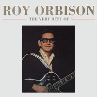 Roy Orbison – The Very Best of Roy Orbison