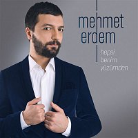 Mehmet Erdem – Hepsi Benim Yuzumden