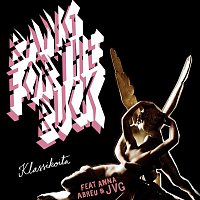 Bang For The Buck – Klassikoita (feat. Anna Abreu & JVG)