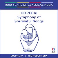 Yvonne Kenny, Adelaide Symphony Orchestra, Takuo Yuasa – Gorecki: Symphony Of Sorrowful Songs [1000 Years Of Classical Music, Vol. 97]
