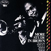 Clifford Brown, Max Roach Quintet – More Study In Brown