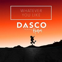 DASCO & Haneri – Whatever You Like (Acoustic Mix)