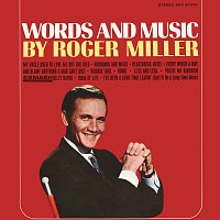 Roger Miller – Words And Music By Roger Miller