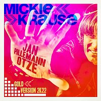 Mickie Krause – Jan Pillemann Otze [Goldversion 2022]